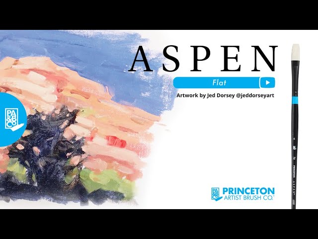 Discover the Princeton Aspen Flat Brush with Jed Dorsey 