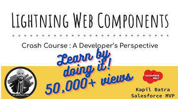 Crash Course - Learn Lightning Web Component with Live Project in Salesforce | Free Online Course ☁️