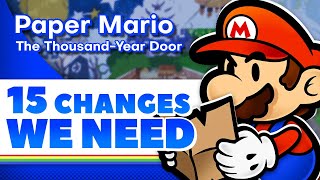 15 Changes We NEED in Paper Mario: The Thousand-Year Door