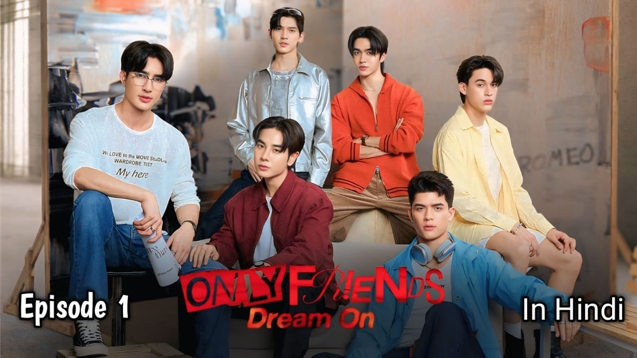 Only Friends Dream On ( Thai Bl) || Ep 1 || Explain in Hindi
