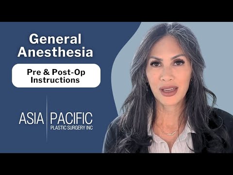 General Anesthesia Pre-Op Instructions Video | Asia Pacific Plastic Surgery