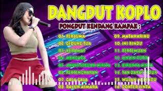 DANGDUT KOPLO RAMPAK KENDANG BLEKUK FULL BASS JERNIH POLL