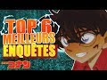 TOP 6 DES MEILLEURES ENQUTES DE DTECTIVE CONAN !!! (No spoil)