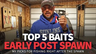 TOP 5 Baits following the SPAWN! (Late SpringtoEarly Summer)