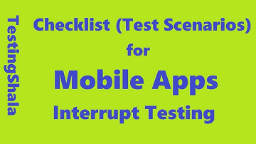 checklist for mobile application testing (Interrupt testing) | test scenarios | test cases