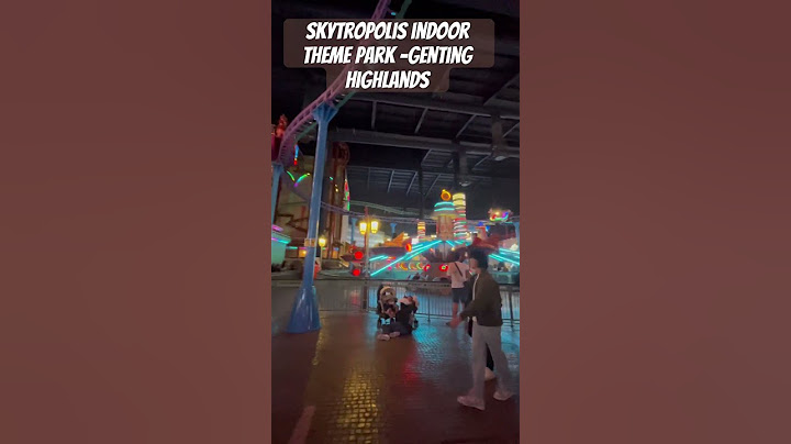Skytropolis Indoor Theme Park in Genting Highlands - Malaysia #travel #trending #malaysia #genting