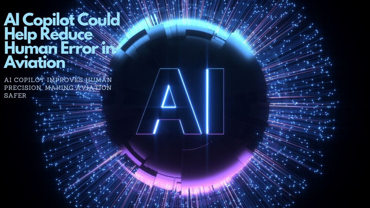 AI Copilot Could Help Reduce Human Error In Aviation YouTube Ai copilot could help reduce human error in aviation youtube