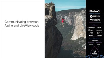 ElixirConf 2020 - Patrick Thompson - Liven up your LiveViews (even further) with AlpineJS