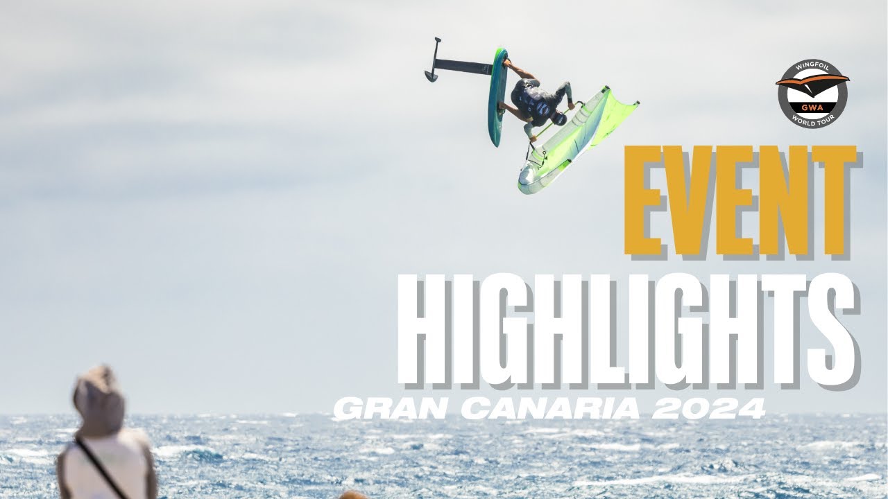 Full Event Highlights | GWA Big Air Wingfoil World Championships Gran Canaria 2024