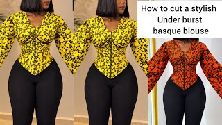 DIY : How to cut a stylish under burst basque blouse #viral #corset