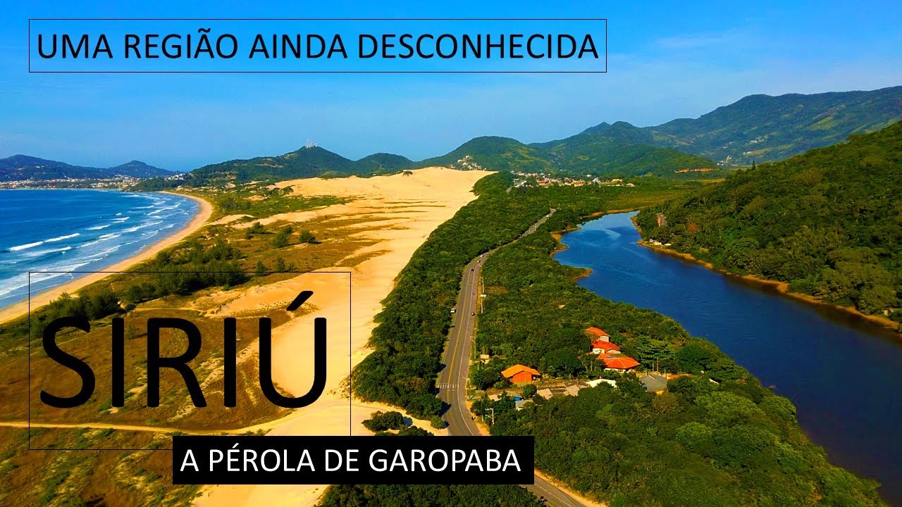 Guia completo do Siriú, praia, cachoeiras, dunas, lagoa e moradores, do lado de Garopaba