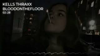 BLOODONTHEFLOOR - FT. KELLS THRAXX