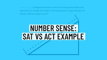 Number Sense: SAT vs ACT Example - Numbers & Quantity ACT/SAT Math Practice