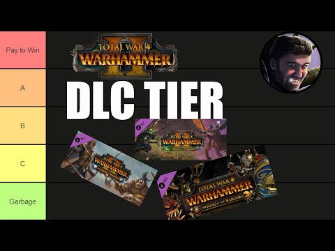 Total War: Warhammer 2 DLC Tier list