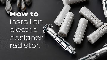 How To Install An Electric Designer Radiator | BestHeating