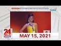 24 Oras Weekend Express: May 15, 2021 [HD]