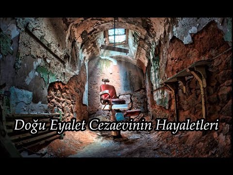 Doğu Eyalet Cezaevinin Hayaletleri