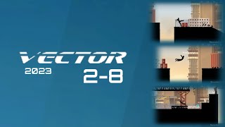 Vector 2-8 Gameplay 3 Stars(2023)