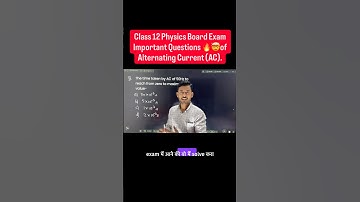 “Alternating Current | Most Important Questions for Board Exam 2026 | Class 12 Physics Shorts 🔥”
