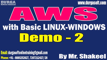 AWS with Basic LINUX-WINDOWS tutorials || Demo - 2 || by Mr. Shakeel On 08-03-2023 @7AM IST