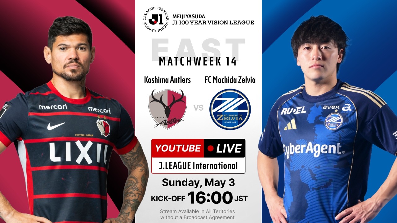 LIVE | Kashima Antlers vs FC Machida Zelvia | MEIJI YASUDA J1 100