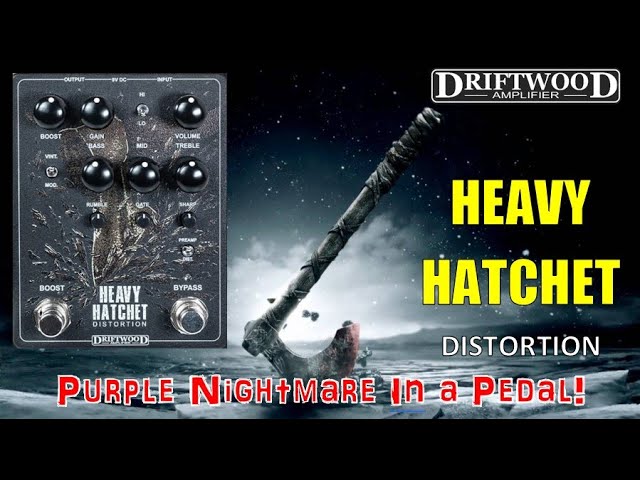Driftwood Amp's HEAVY HATCHET Distortion - YouTube