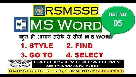 RSMSSB M S WORD EFFICIENCY TEST 05 (STYLE, FIND, SELECT, GO TO)