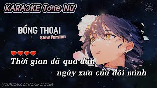 Đồng Thoại【KARAOKE Tone Nữ】- Quang Lương × Lời Việt Đông Nhi Cover | Điều ước mong manh | Slow Ver.