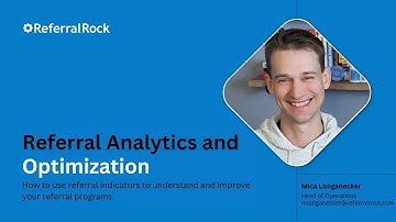 Referral Analytics and Optimization