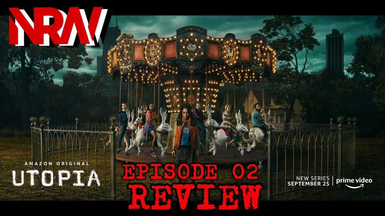 Download Utopia: Season 1 Episode 2 Review! #TheNewRevieW! #NRW! #NerdsRuleTheWorld! #utopia