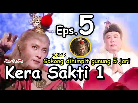 Kera Sakti 1 Episode 5 • Go kong Mengacau Kayangan • Alur cerita film 1996