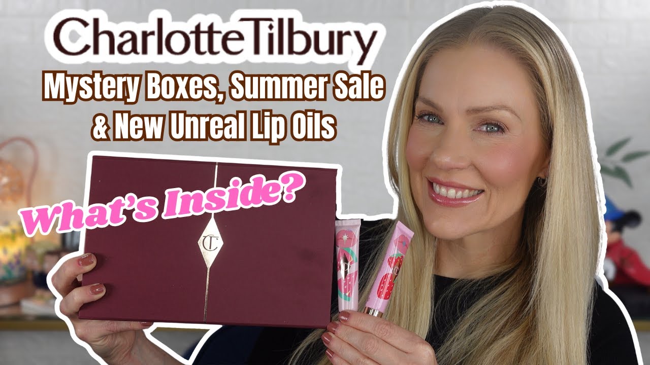WHAT'S IN THE CHARLOTTE TILBURY MYSTERY BOX? New Unreal Lip Oils & Summer 2025 Sale!