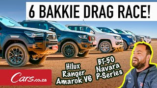 Six Bakkie Drag Race! Hilux vs Ranger vs Amarok vs P-Series vs BT-50 vs Navara (all 4x4)