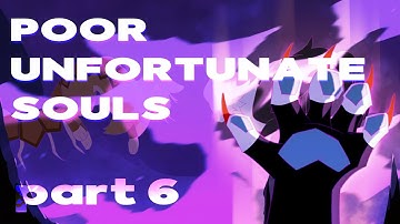 Poor Unfortunate Souls MAP - Part 6