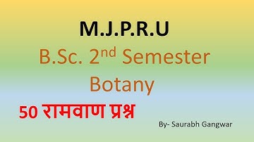 B.Sc. 2nd Semester Botany 50 Important Question #mjpru #nawabganj #bareilly