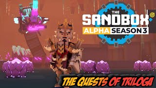 The Sandbox Alpha Season 3 Прохождение - The Quests of Triloga