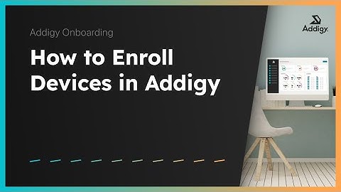 How to Enroll Devices in Addigy