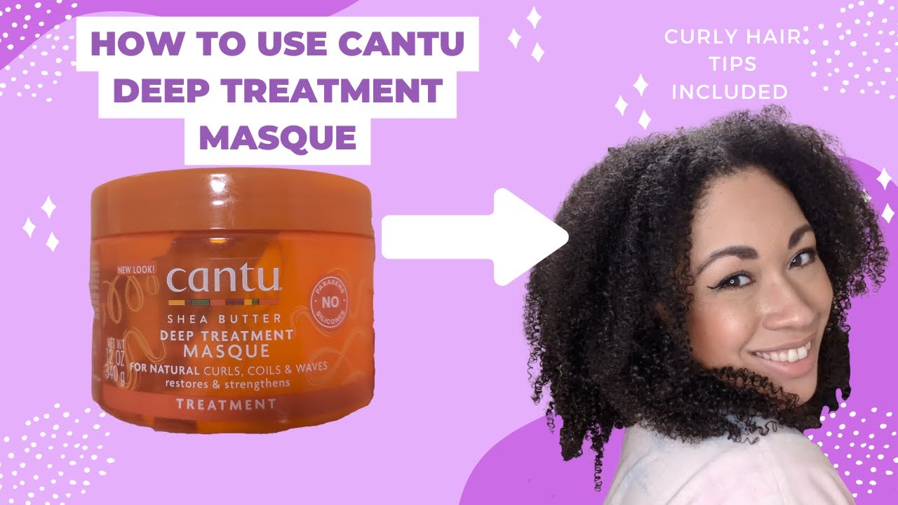 How to Use Cantu Deep Treatment Masque for Perfectly Moisturised Curls