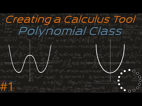 Creating a Calculus Tool #1 - Polynomials