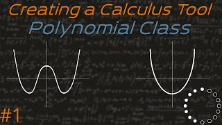 Creating A Calculus Tool - Polynomials