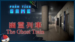 Phân Tích Game | The Ghost Train - Chuyến tàu ma | Cờ Su Original