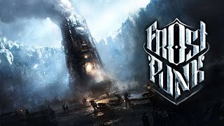 Мое самое лучшее начало в FrostPunk и самый ВЕЛИКОДУШНЫЙ лидер всех времен!!как лучше начать играть