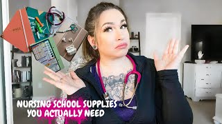 NURSING SCHOOL SUPPLIES: What you ACTUALLY need