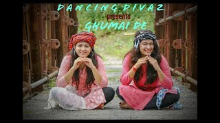 Dancing Divaz | PRIYANKA MEHER || GHUMAI DE || Featuring RONGPAZ || LATEST UTTARAKHANDI SONG