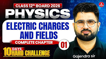 Class 12 Physics Chapter 1 Electric Charges and Fields | Revision Classes for Pre Board Exam 2025-26