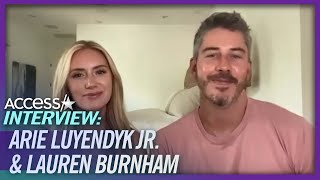 Arie Luyendyk Jr. & Lauren Burnhams Advice To Charity Lawson & Dotun Olubeko