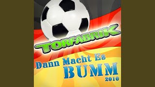 Dann macht es Bumm (Bomber der Nation 2016 Reloaded Ully-Mix)