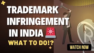 Trademark Infringement in India: How to File a Legal Case Step by Step | Complete Guide