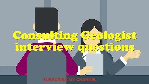 Consulting Geologist interview questions