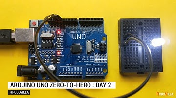 Arduino Blink LED | Arduino Uno Zero to Hero Day : 2 | RoboVilla Tutorial Project
